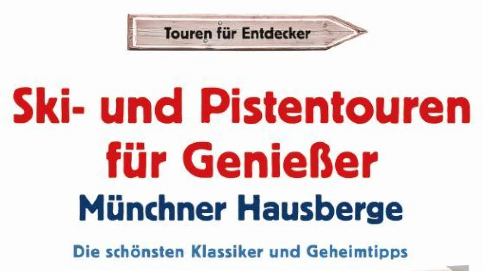 Die schönsten Klassiker und Geheimtipps werden vorgestellt. (Foto: J. Berg Verlag)